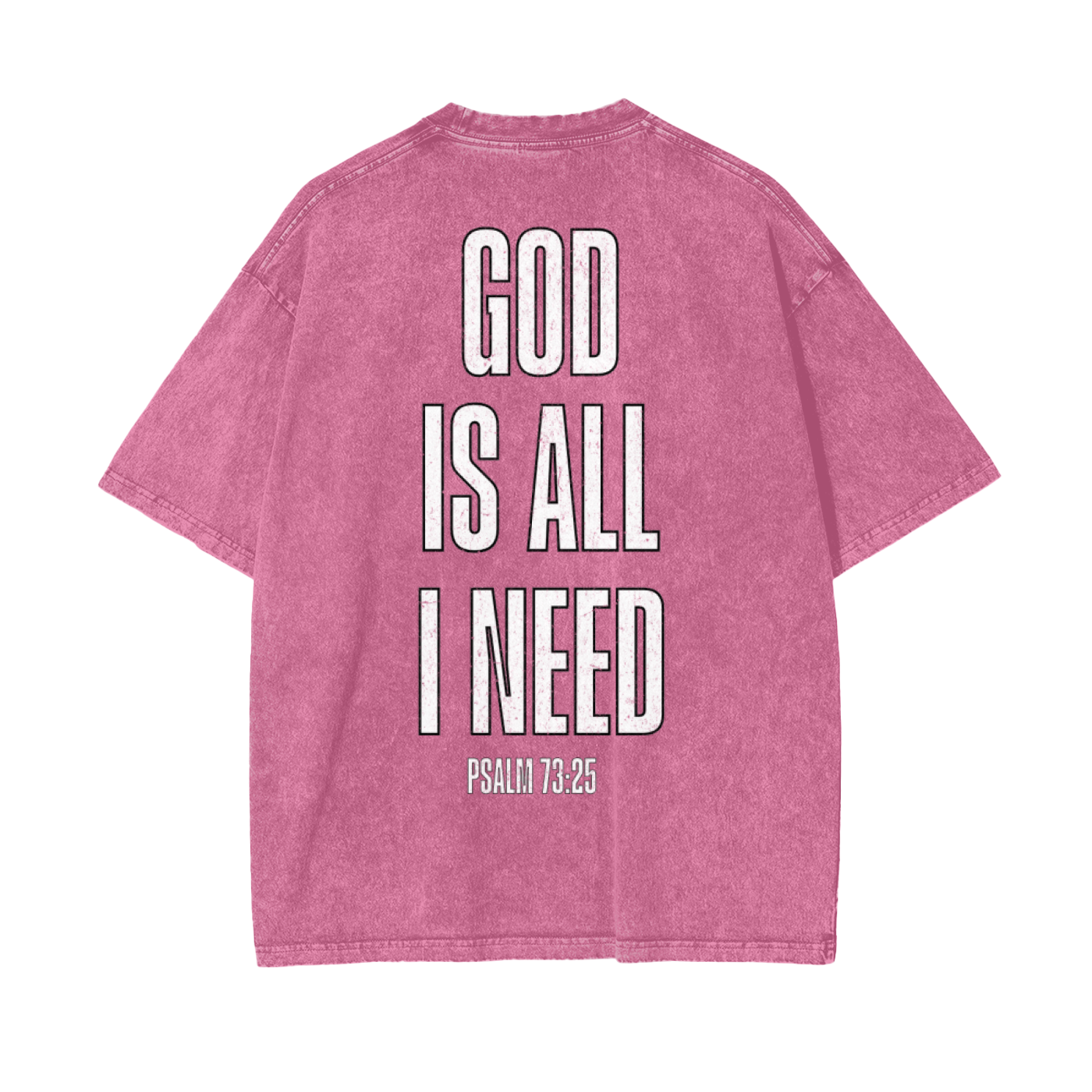 God Is All I Need Oversized Snow Washed Tee