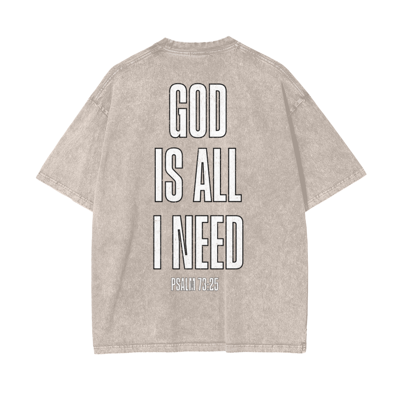 God Is All I Need Oversized Snow Washed Tee